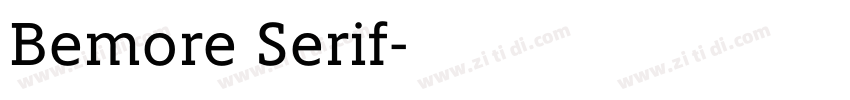 Bemore Serif字体转换
